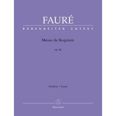 Partitions classique BARENREITER FAURE G. - REQUIEM OP. 48 - CONDUCTEUR Choeur et ensemble vocal - Publicité Partitions classique BARENREITER FAURE G. - REQUIEM OP. 48 - CONDUCTEUR Choeur et ensemble vocal - Publicité