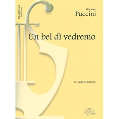 Partitions classique CARISCH PUCCINI GIACOMO - UN BEL DI VEDREMO - PIANO, VOIX SOPRANO Soprano, piano - Publicité Partitions classique CARISCH PUCCINI GIACOMO - UN BEL DI VEDREMO - PIANO, VOIX SOPRANO Soprano, piano - Publicité