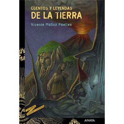 Anaya Cuentos Y Leyendas De La Tierra - Publicité Anaya Cuentos Y Leyendas De La Tierra - Publicité