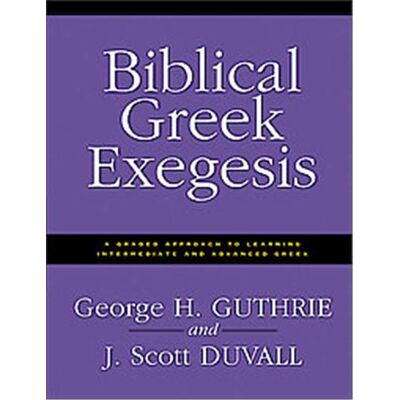 Biblical Greek Exegesis - Publicité Biblical Greek Exegesis - Publicité