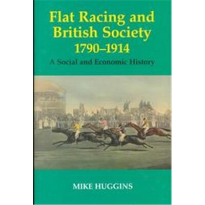 Routledge Flat Racing and British Society, 1790-1914, Sport in the Global Society - Publicité Routledge Flat Racing and British Society, 1790-1914, Sport in the Global Society - Publicité