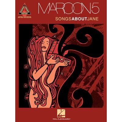 HAL LEONARD SONGS ABOUT JANE TAB - Publicité HAL LEONARD SONGS ABOUT JANE TAB - Publicité