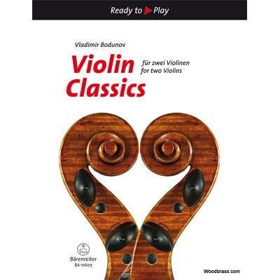 Partitions classique BARENREITER BODUNOV VLADIMIR - VIOLIN CLASSICS FOR TWO VIOLINS Violon - Publicité Partitions classique BARENREITER BODUNOV VLADIMIR - VIOLIN CLASSICS FOR TWO VIOLINS Violon - Publicité