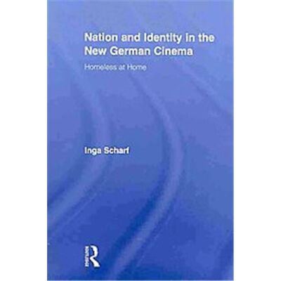 Routledge Nation and Identity in the New German Cinema - Publicité Routledge Nation and Identity in the New German Cinema - Publicité