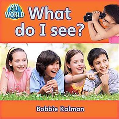 Crabtree Pub Co What Do I See?, My World Series - Publicité Crabtree Pub Co What Do I See?, My World Series - Publicité