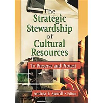 Routledge The Strategic Stewardship of Cultural Resources - Publicité Routledge The Strategic Stewardship of Cultural Resources - Publicité
