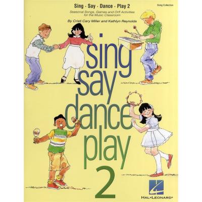 Partitions variété, pop, rock... HAL LEONARD CRISTI CARY MILLER AND KATHLYN REYNOLDS SING SAY DANCE PLAY 2 CHOR - VOICE Vocal - Publicité Partitions variété, pop, rock... HAL LEONARD CRISTI CARY MILLER AND KATHLYN REYNOLDS SING SAY DANCE PLAY 2 CHOR - VOICE Vocal - Publicité