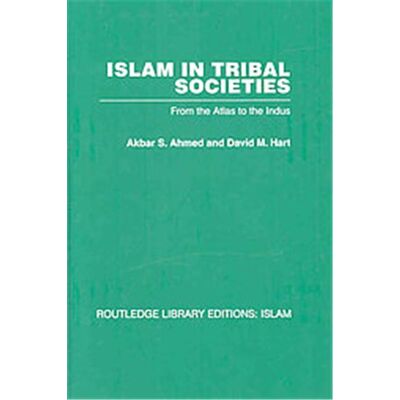 Islam in Tribal Societies, Routledge Library Editions: Islam - Publicité Islam in Tribal Societies, Routledge Library Editions: Islam - Publicité