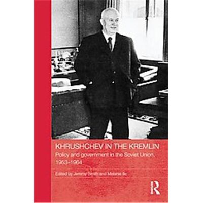 Routledge Khrushchev in the Kremlin - Publicité Routledge Khrushchev in the Kremlin - Publicité