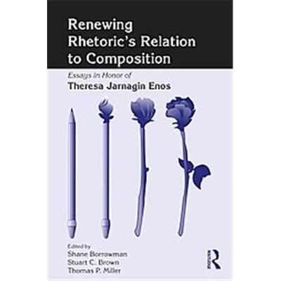 Routledge Renewing Rhetoric's Relation to Composition - Publicité Routledge Renewing Rhetoric's Relation to Composition - Publicité