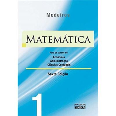 Atlas Matemática. Para Os Cursos De Economia, Administração E Ciências Contábeis - Volume 1 - Publicité Atlas Matemática. Para Os Cursos De Economia, Administração E Ciências Contábeis - Volume 1 - Publicité
