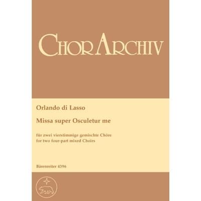 Partitions classique BARENREITER LASSO ORLANDO DI - MISSA SUPER OSCULETUR ME - DEUX CHOEURS 4 VOIX MIXTES Choeur et ensemble vocal - Publicité Partitions classique BARENREITER LASSO ORLANDO DI - MISSA SUPER OSCULETUR ME - DEUX CHOEURS 4 VOIX MIXTES Choeur et ensemble vocal - Publicité
