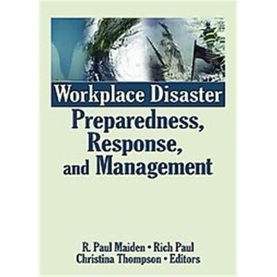 Routledge Workplace Disaster Preparedness, Response, and Management - Publicité Routledge Workplace Disaster Preparedness, Response, and Management - Publicité