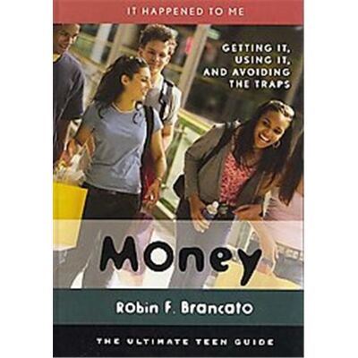 Scarecrow Pr Money, It Happened to Me (The Ultimate Teen Guide) - Publicité Scarecrow Pr Money, It Happened to Me (The Ultimate Teen Guide) - Publicité