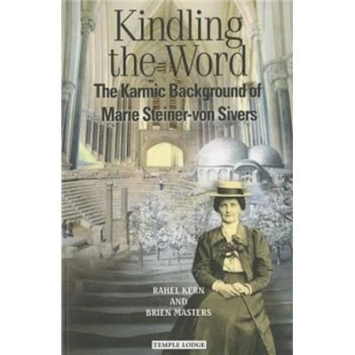 Temple Lodge Publishing Kindling The Word: The Karmic Background Of Marie Steiner-Von Sivers (Paperback) - Publicité Temple Lodge Publishing Kindling The Word: The Karmic Background Of Marie Steiner-Von Sivers (Paperback) - Publicité