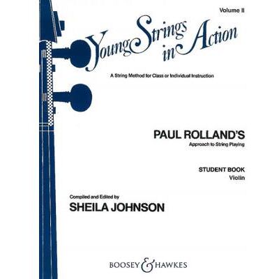 Méthodes et pédagogie BOOSEY & HAWKES ROLLAND PAUL - YOUNG STRINGS IN ACTION VOL. 2 - VIOLIN Violon - Publicité Méthodes et pédagogie BOOSEY & HAWKES ROLLAND PAUL - YOUNG STRINGS IN ACTION VOL. 2 - VIOLIN Violon - Publicité