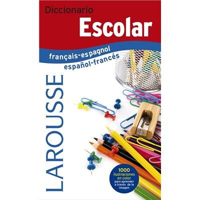 Larousse Diccionario Escolar Français-Espagnol/Español-Francés - Publicité Larousse Diccionario Escolar Français-Espagnol/Español-Francés - Publicité