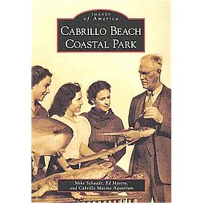 Arcadia Pub Cabrillo Beach Coastal Park, Images of America Series - Publicité Arcadia Pub Cabrillo Beach Coastal Park, Images of America Series - Publicité