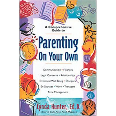 Zondervan A Comprehensive Guide to Parenting on Your Own - Publicité Zondervan A Comprehensive Guide to Parenting on Your Own - Publicité