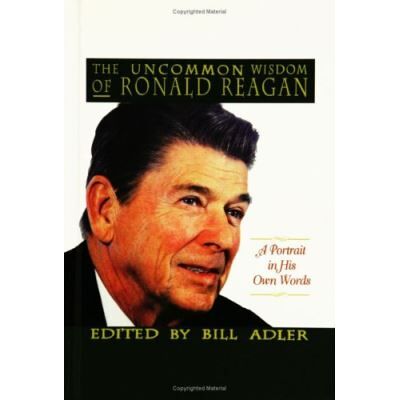 Little Brown & Co The Uncommon Wisdom of Ronald Reagan - Publicité Little Brown & Co The Uncommon Wisdom of Ronald Reagan - Publicité