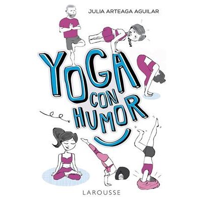 Larousse Yoga Con Humor - Publicité Larousse Yoga Con Humor - Publicité