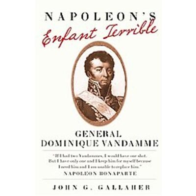 Univ of Oklahoma Pr Napoleon's Enfante Terrible, Campaigns and Commanders, 15 - Publicité Univ of Oklahoma Pr Napoleon's Enfante Terrible, Campaigns and Commanders, 15 - Publicité