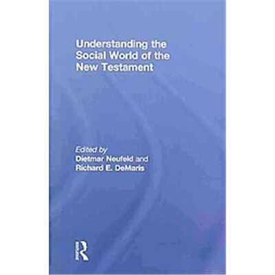 Routledge Understanding the Social World of the New Testament - Publicité Routledge Understanding the Social World of the New Testament - Publicité