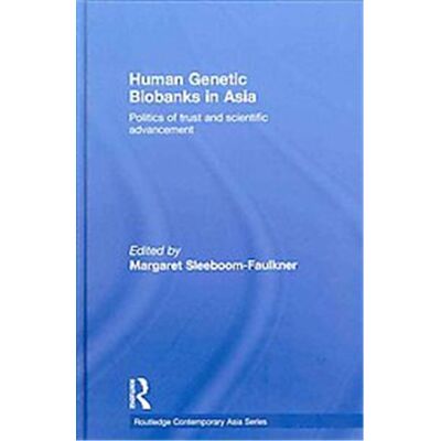 Human Genetic Biobanks in Asia, Routledge Contemporary Asia Series - Publicité Human Genetic Biobanks in Asia, Routledge Contemporary Asia Series - Publicité