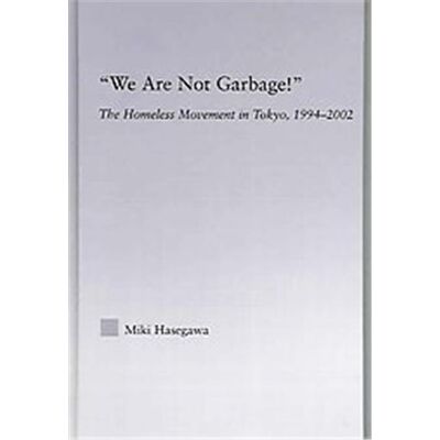 Routledge We Are Not Garbage!, East Asia: History, Politics, Sociology, Culture - Publicité Routledge We Are Not Garbage!, East Asia: History, Politics, Sociology, Culture - Publicité