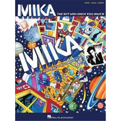 HAL LEONARD MIKA THE BOY WHO KNEW TOO MUCH P/V/G - Publicité HAL LEONARD MIKA THE BOY WHO KNEW TOO MUCH P/V/G - Publicité