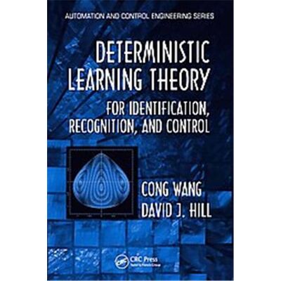 CRC Pr I Llc Deterministic Learning Theory for Identification, Recognition, and Control, Automation and Control Engineering Series - Publicité CRC Pr I Llc Deterministic Learning Theory for Identification, Recognition, and Control, Automation and Control Engineering Series - Publicité