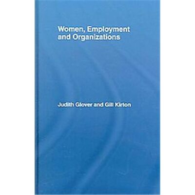 Routledge Women, Employment and Organizations - Publicité Routledge Women, Employment and Organizations - Publicité