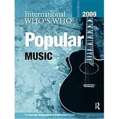 Routledge International Who's Who in Popular Music 2009, International Who's Who in Popular Music - Publicité Routledge International Who's Who in Popular Music 2009, International Who's Who in Popular Music - Publicité