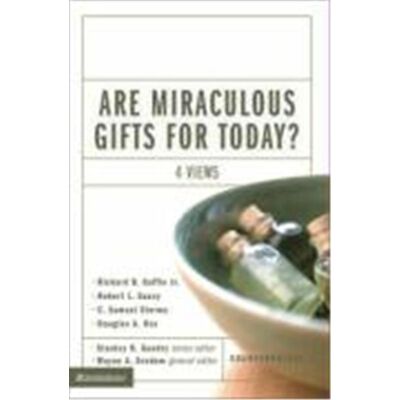 Zondervan Are Miraculous Gifts for Today, Counterpoints (Grand Rapids, Mich.). Publicité Zondervan Are Miraculous Gifts for Today, Counterpoints (Grand Rapids, Mich.). Publicité