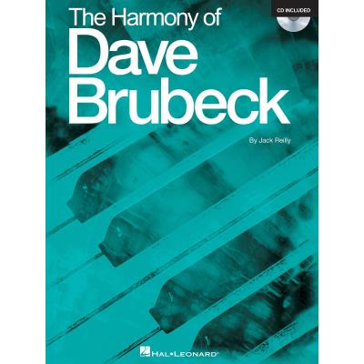 Hal Leonard Brubeck Dave The Harmony Of + CD - Publicité Hal Leonard Brubeck Dave The Harmony Of + CD - Publicité