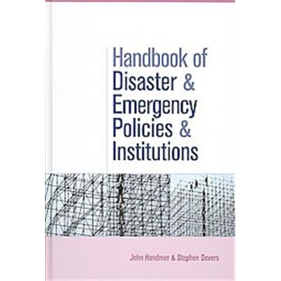 Earthscan / James & James Handbook of Disaster and Emergency Policies and Institutions - Publicité Earthscan / James & James Handbook of Disaster and Emergency Policies and Institutions - Publicité