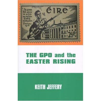 Intl Specialized Book Service Inc The Gpo And the Easter Rising - Publicité Intl Specialized Book Service Inc The Gpo And the Easter Rising - Publicité