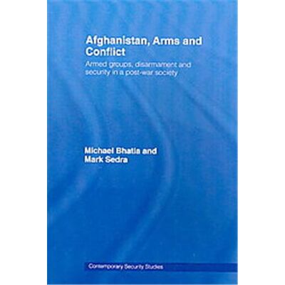 Routledge Afghanistan, Arms and Conflict, Political Road to War With Iraq - Publicité Routledge Afghanistan, Arms and Conflict, Political Road to War With Iraq - Publicité