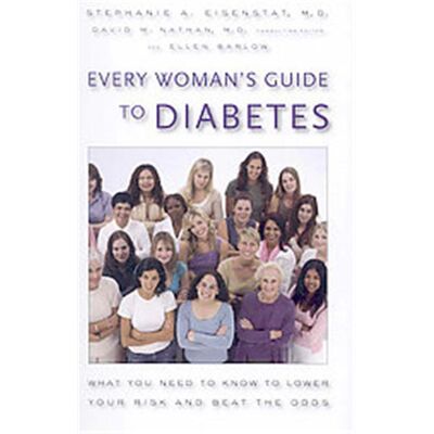Harvard Univ Pr Every Woman's Guide to Diabetes - Publicité Harvard Univ Pr Every Woman's Guide to Diabetes - Publicité