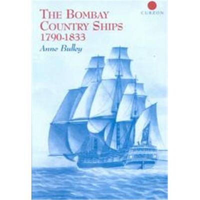 Bombay Country Ships, 1790-1833 - Publicité Bombay Country Ships, 1790-1833 - Publicité