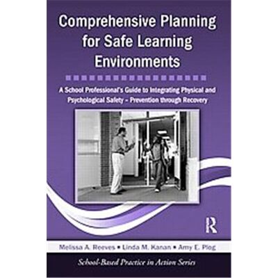 Routledge Comprehensive Planning for Safe Learning Environments, School-based Practice in Action Series - Publicité Routledge Comprehensive Planning for Safe Learning Environments, School-based Practice in Action Series - Publicité