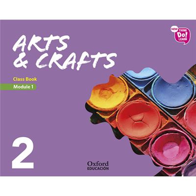 Oxford (18).New Arts & Crafts Mod.1 2º.Prim.(Libro Modulo) - Publicité Oxford (18).New Arts & Crafts Mod.1 2º.Prim.(Libro Modulo) - Publicité