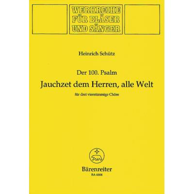Partitions classique BARENREITER SCHUTZ HEINRICH - JAUCHZET DEM HERRN ALLE WELT, SWV DEEST - CUIVRE Ensemble mixte - Publicité Partitions classique BARENREITER SCHUTZ HEINRICH - JAUCHZET DEM HERRN ALLE WELT, SWV DEEST - CUIVRE Ensemble mixte - Publicité