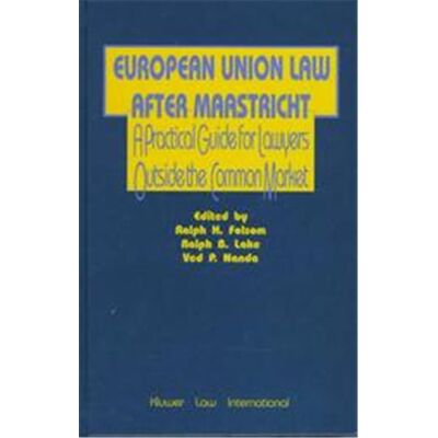 European Union Law After Maastricht - Publicité European Union Law After Maastricht - Publicité