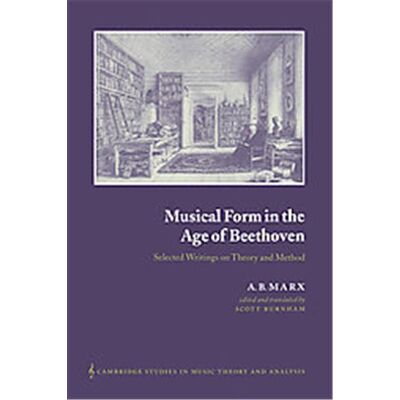 Cambridge Univ Pr Musical Form in the Age of Beethoven, Cambridge Studies in Music Theory and Analysis - Publicité Cambridge Univ Pr Musical Form in the Age of Beethoven, Cambridge Studies in Music Theory and Analysis - Publicité