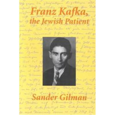 Routledge Franz Kafka, the Jewish Patient - Publicité Routledge Franz Kafka, the Jewish Patient - Publicité
