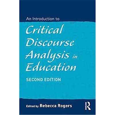 Routledge An Introduction to Critical Discourse Analysis in Education - Publicité Routledge An Introduction to Critical Discourse Analysis in Education - Publicité