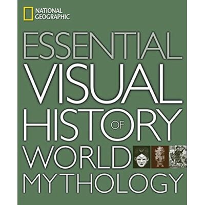 National Geographic Essential Visual History of World Mythology - Publicité National Geographic Essential Visual History of World Mythology - Publicité