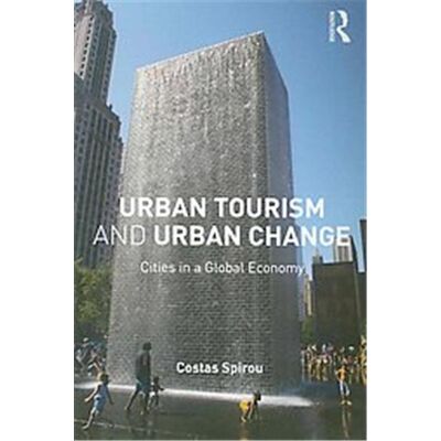 Routledge Urban Tourism and 21st Century Cities - Publicité Routledge Urban Tourism and 21st Century Cities - Publicité