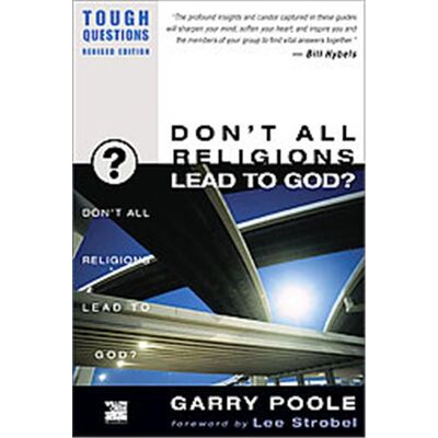 Zondervan Don't All Religions Lead to God?, Tough Questions Series - Publicité Zondervan Don't All Religions Lead to God?, Tough Questions Series - Publicité